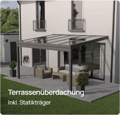 Terrassenüberdachung Inkl. Statikträger